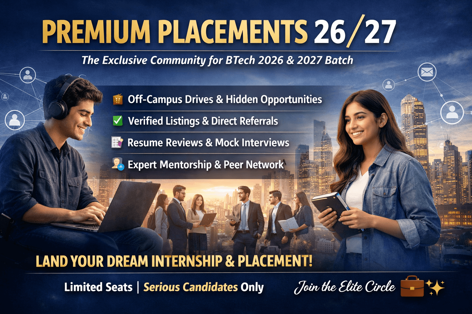 Premium Placements 26/27 – The Exclusive Paid Community for BTech 2026 & 2027 Batch