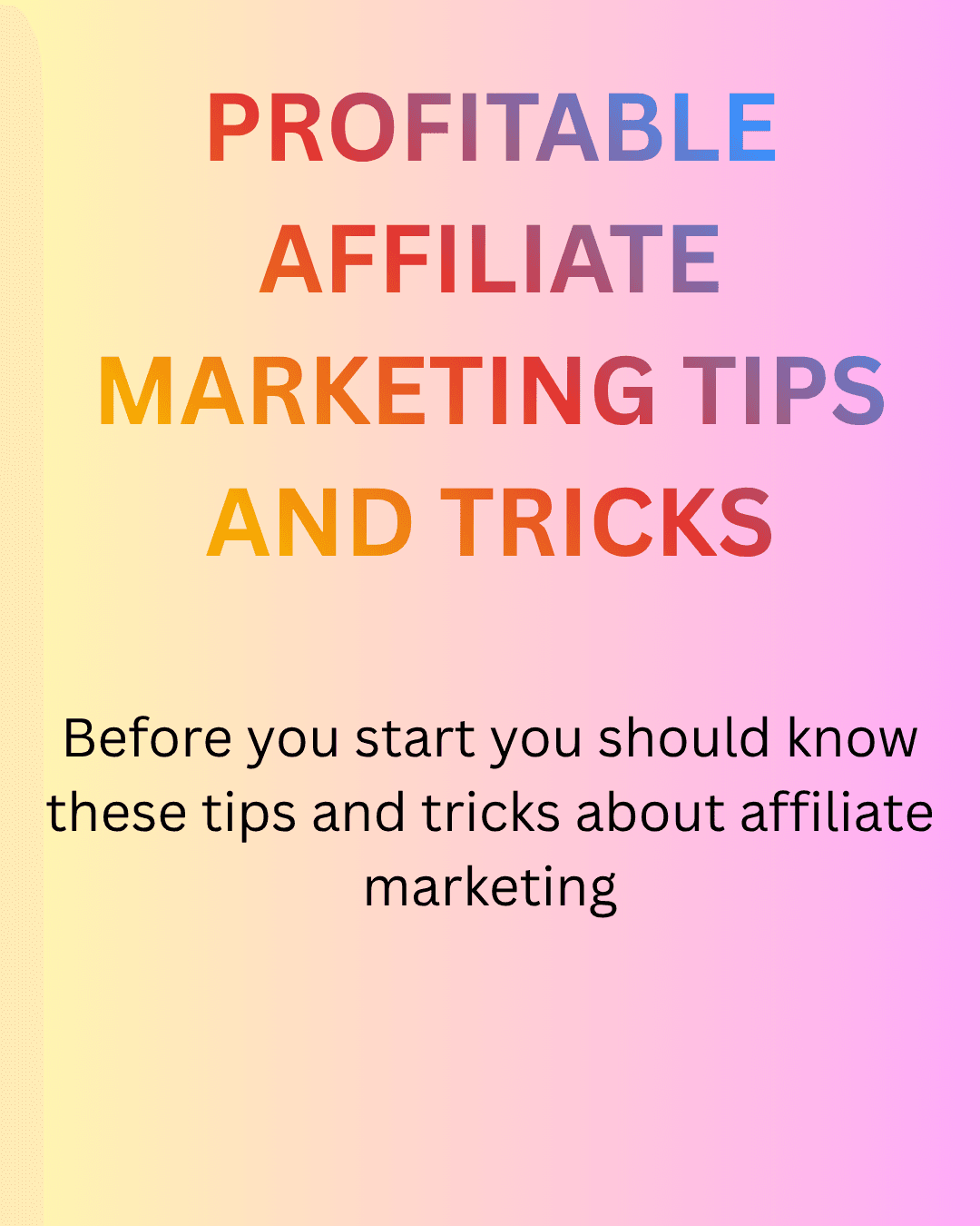 AFFILIATE MARKETING TIPS AND TRICKS