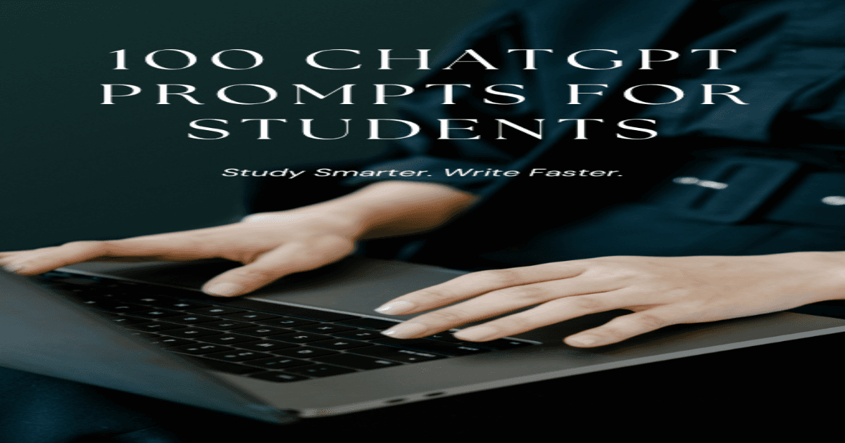 100_ChatGPT_Prompts_for_Students
